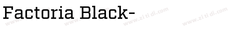 Factoria Black字体转换